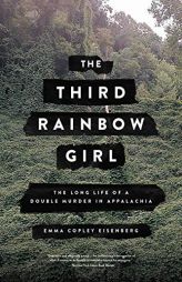 Third Rainbow Girl by Emma Copley Eisenberg Paperback Book