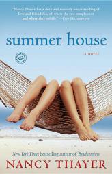 Summer House by Nancy Thayer Paperback Book