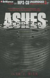 Ashes by Ilsa J. Bick Paperback Book