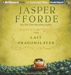 The Last Dragonslayer (The Chronicles of Kazam) by Jasper Fforde Paperback Book