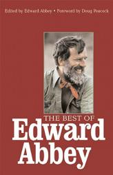 The Best of Edward Abbey by Edward Abbey Paperback Book