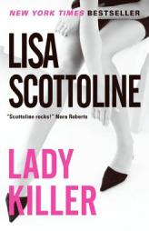 Lady Killer by Lisa Scottoline Paperback Book