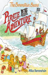The Berenstain Bears Pirate Adventure by Mike Berenstain Paperback Book