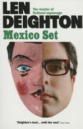 Mexico Set by Len Deighton Paperback Book