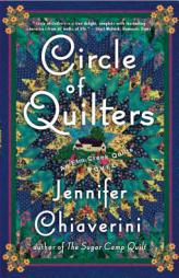 Circle of Quilters: An Elm Creek Quilts Novel (Elm Creek Quilts Novels) by Jennifer Chiaverini Paperback Book