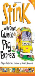 Stink and the Great Guinea Pig Express (Book #4) by Megan McDonald Paperback Book