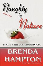 Naughty by Nature by Brenda Hampton Paperback Book
