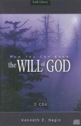 How You Can Know the Will of God by Kenneth E. Hagin Paperback Book