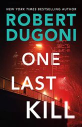 One Last Kill (Tracy Crosswhite) by Robert Dugoni Paperback Book