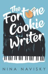 The Fortune Cookie Writer: A Novel by Nina Navisky Paperback Book