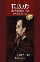 Tolstoy: The Death of Ivan Ilyich & Master and Man by Leo Tolstoy Paperback Book