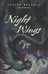 Night Wings by Joseph Bruchac Paperback Book