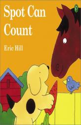 Spot Can Count (Color) by Eric Hill Paperback Book