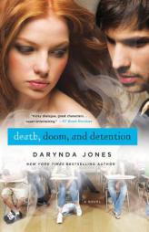 Death, Doom, and Detention by Darynda Jones Paperback Book