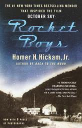Rocket Boys (The Coalwood Series #1) by Homer H. Hickam Paperback Book