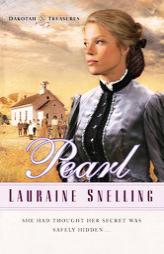 Pearl (Dakotah Treasures) by Lauraine Snelling Paperback Book