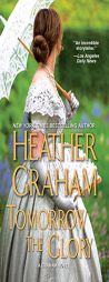 Tomorrow the Glory by Heather Graham Paperback Book