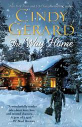 The Way Home by Cindy Gerard Paperback Book