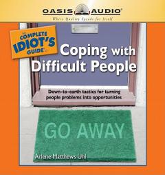 The Complete Idiot's Guide to Coping With Difficult People by Arlene Matthews Uhl Paperback Book