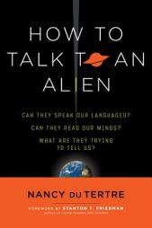 How to Talk to an Alien by Nancy Du Tertre Paperback Book