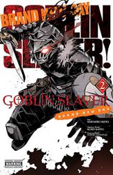 Goblin Slayer: Brand New Day 2 by Kumo Kagyu Paperback Book