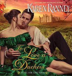 To Love a Duchess: An All for Love Novel: All for Love, book 1 (All for Love, 1) by Karen Ranney Paperback Book