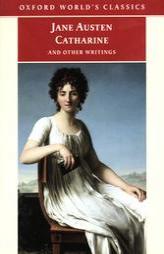 Catharine: and Other Writings (Oxford World's Classics) by Jane Austen Paperback Book