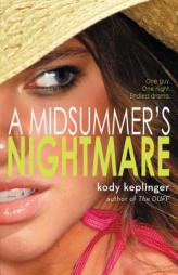 A Midsummer's Nightmare by Kody Keplinger Paperback Book