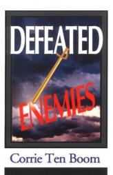 Defeated Enemies by Corrie Ten Boom Paperback Book
