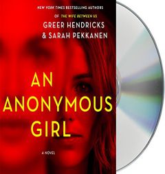 An Anonymous Girl by Greer Hendricks Paperback Book