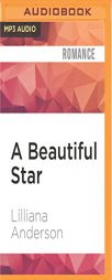 A Beautiful Star by Lilliana Anderson Paperback Book