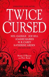 Twice Cursed: An Anthology by Neil Gaiman Paperback Book