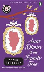Aunt Dimity and the Family Tree (Aunt Dimity Mystery) by Nancy Atherton Paperback Book