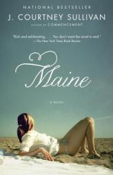 Maine by J. Courtney Sullivan Paperback Book