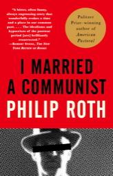 I Married a Communist by Philip Roth Paperback Book