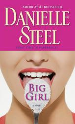 Big Girl by Danielle Steel Paperback Book