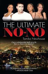 The Ultimate No-No by Tamika Newhouse Paperback Book