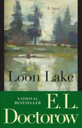 Loon Lake by E. L. Doctorow Paperback Book