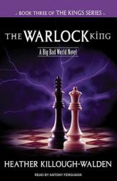 The Warlock King (Kings) by Heather Killough-Walden Paperback Book