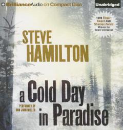 A Cold Day in Paradise (Alex McKnight Series) by Steve Hamilton Paperback Book