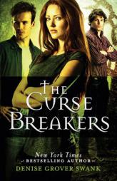 The Curse Breakers by Denise Grover Swank Paperback Book