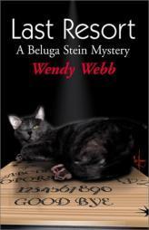 Last Resort by Wendy Webb Paperback Book