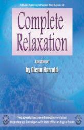 Complete Relaxation by Glenn Harrold Paperback Book