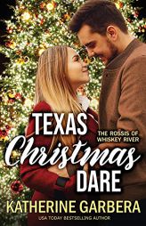 Texas Christmas Dare by Katherine Garbera Paperback Book