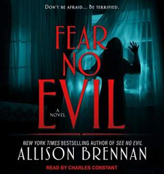 Fear No Evil (The See No Evil Trilogy) by Allison Brennan Paperback Book