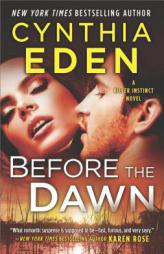 Before the Dawn by Cynthia Eden Paperback Book
