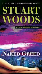 Naked Greed: A Stone Barrington Novel by Stuart Woods Paperback Book