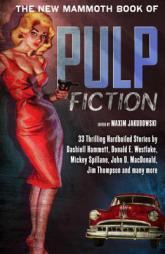 The New Mammoth Book of Pulp Fiction by Maxim Jakubowski Paperback Book