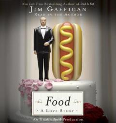 Food: A Love Story by Jim Gaffigan Paperback Book