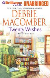 Twenty Wishes by Debbie Macomber Paperback Book